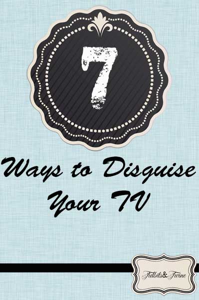 The Great Cover-up – 7 Ways to Disguise Your TV