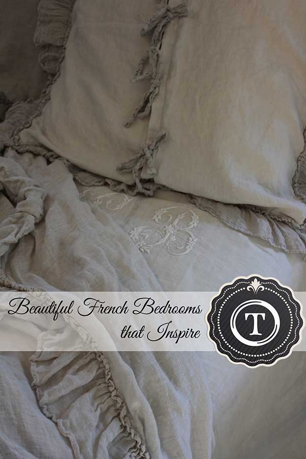 Romantic French Bedrooms – Naturally Neutral