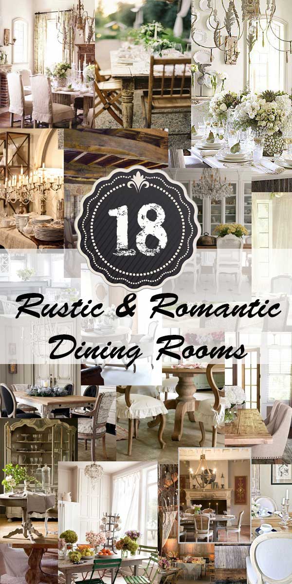 18 Rustic and Romantic Dining Rooms from tidbitsandtwine.com