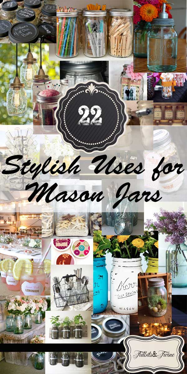 22 Creative & Decorative Uses for Mason Jars