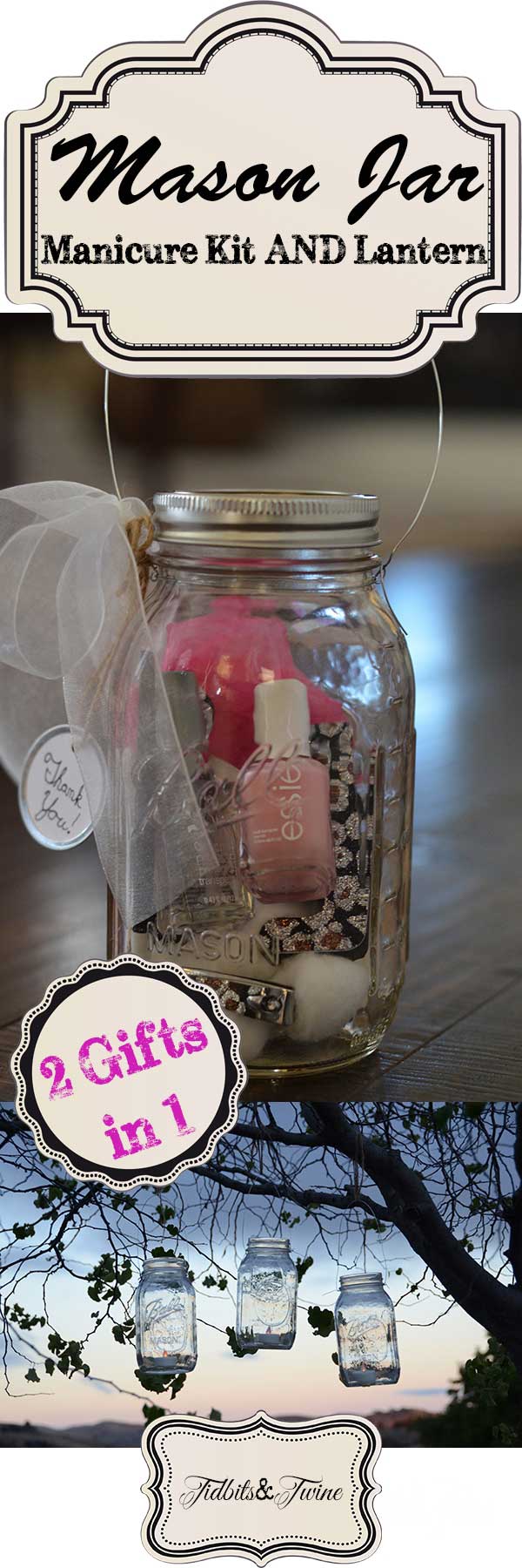 DIY Mason Jar Manicure Set & Lantern