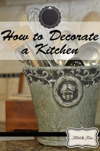 How to Decorate a Kitchen