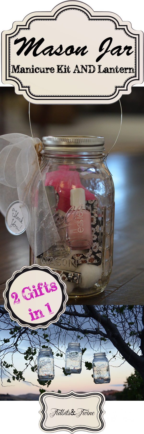 Tidbits&Twiine Mason Jar Manicure Kit and Lantern