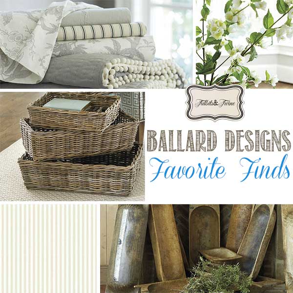 Ballard Designs Favorite Finds & Inspiration