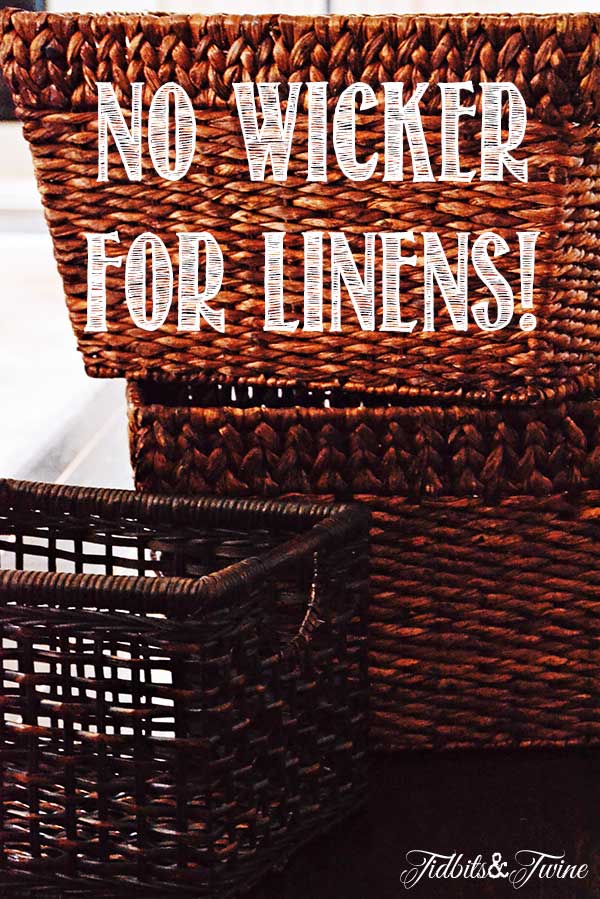 Tidbits&Twine-No-Wicker-for-Linens