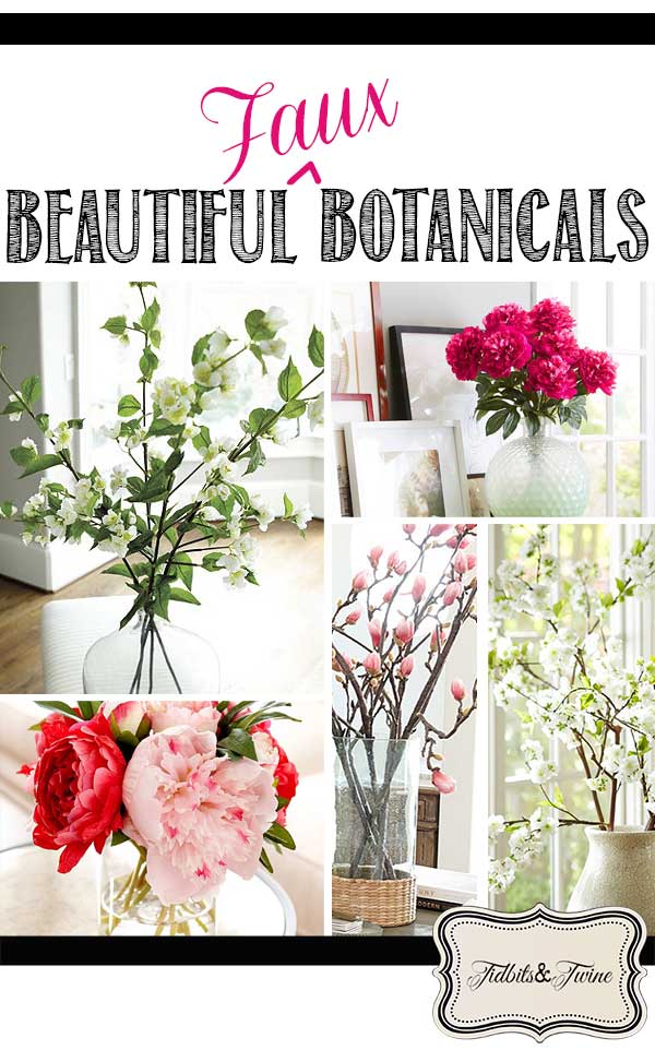 10 Beautiful {Faux} Botanicals for Spring