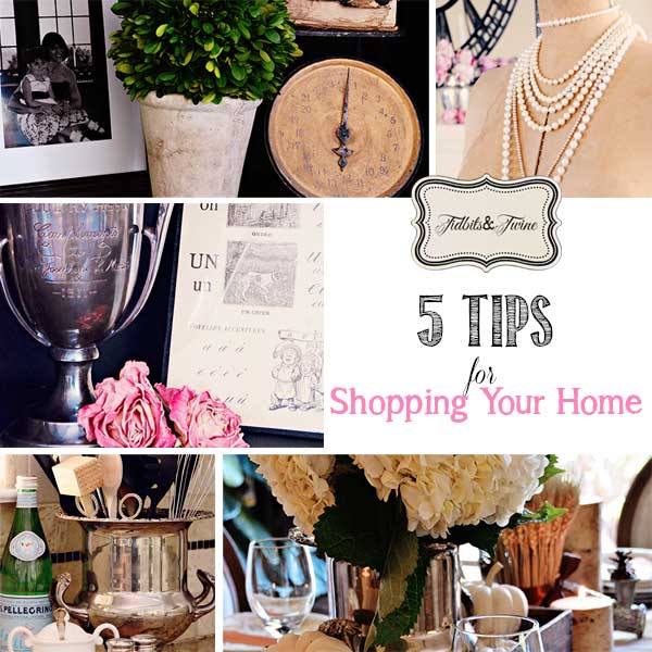 TIDBITS-&-TWINE---5-Tips-for-Shopping-Your-Home