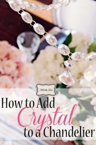 How to Add Crystal to a Chandelier