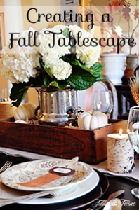 Creating a Fall Tablescape