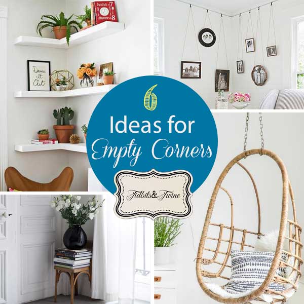 TIDBITS&TWINE---6-Small-Scale-Decorating-Ideas-for-Empty-Corners