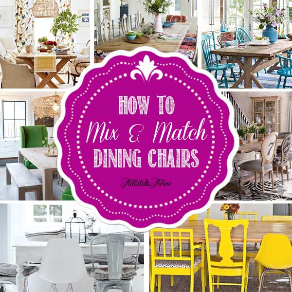 8 Ways to Mix and Match Dining Chairs collage graphic