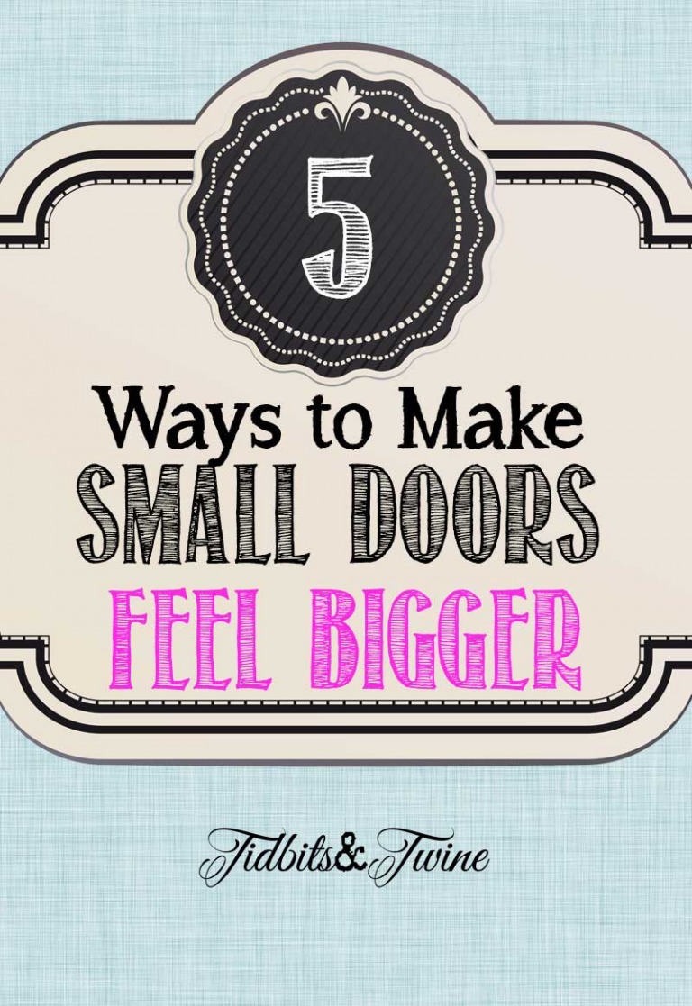 5 Ways to Make Small Doors Feel Bigger