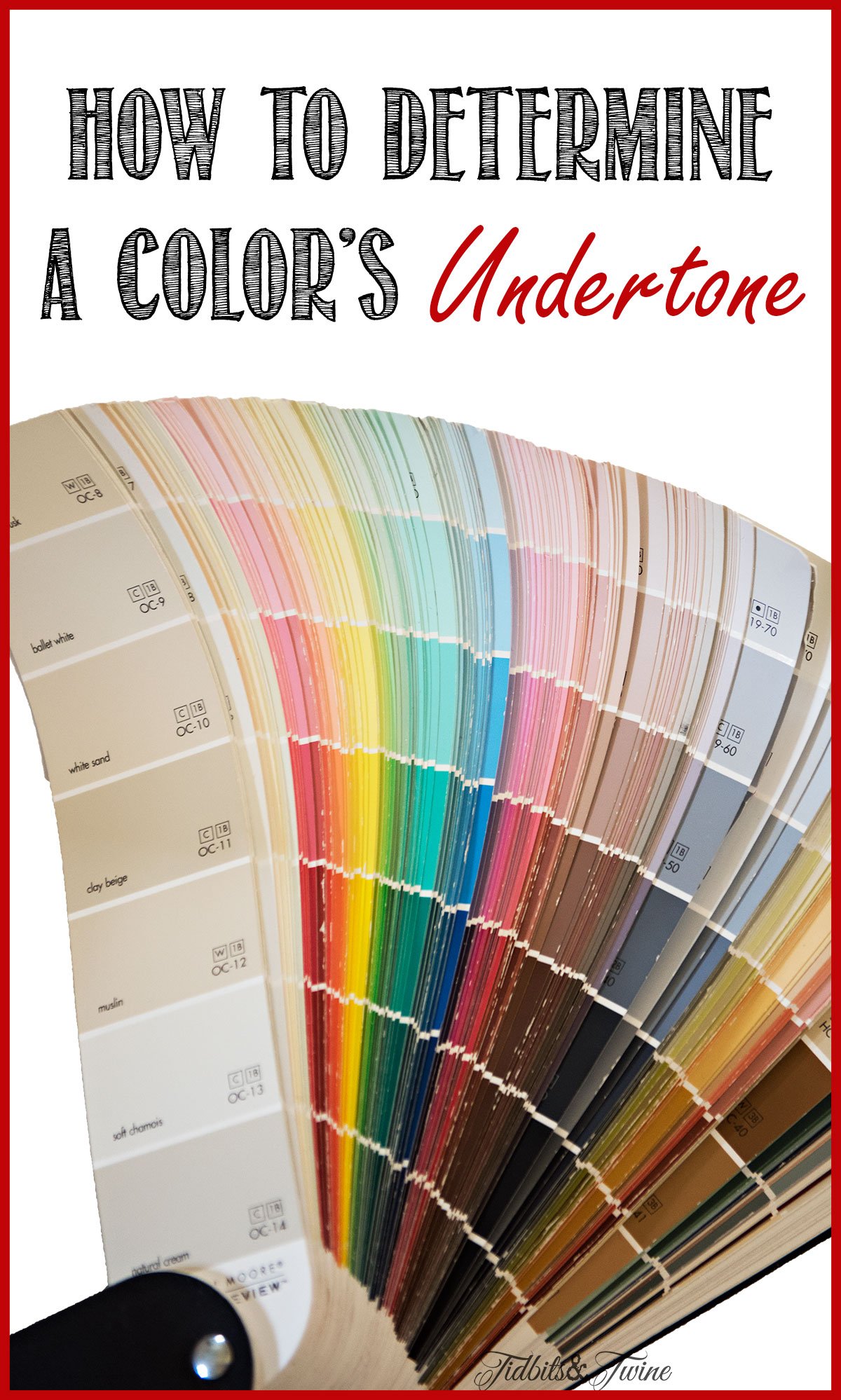 TIDBITS&TWINE-How-to-Find-the-Undertone-of-a-Color