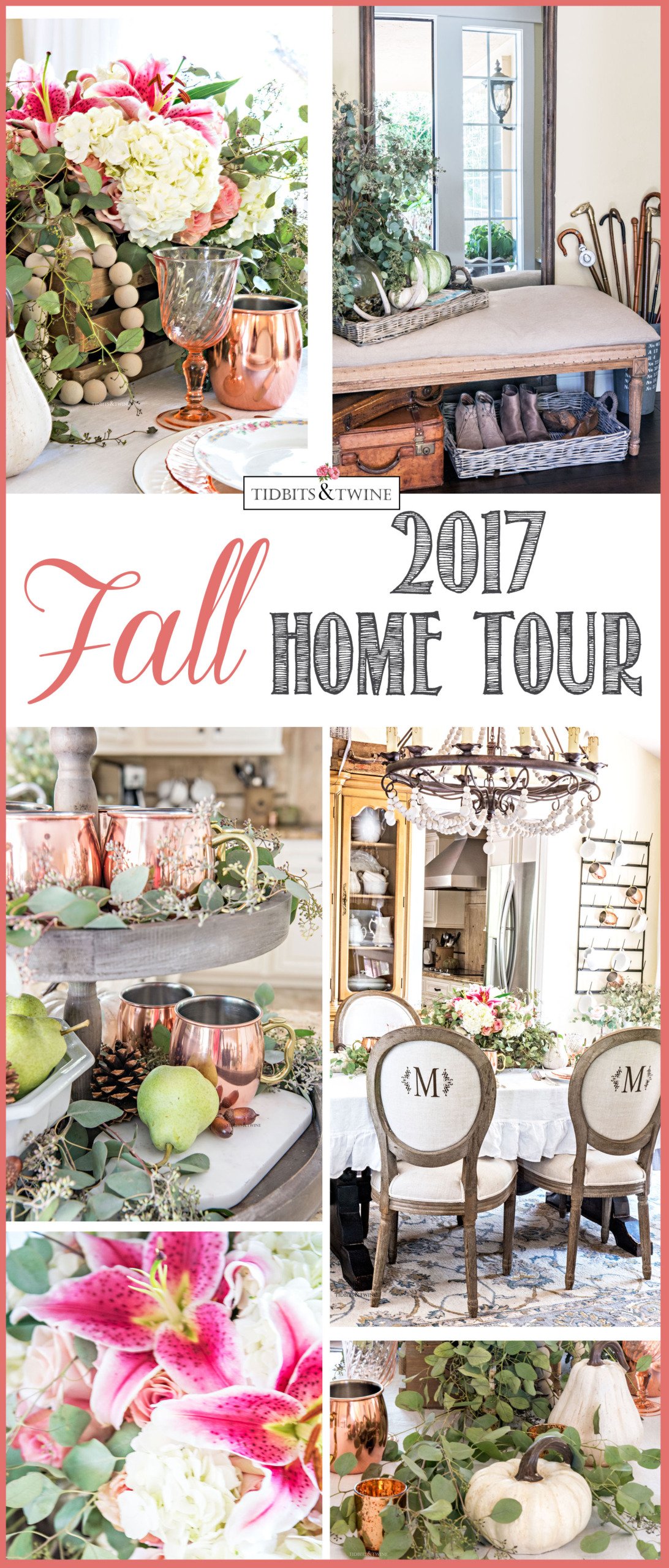 2017 Fall Home Tour – Tidbits&Twine