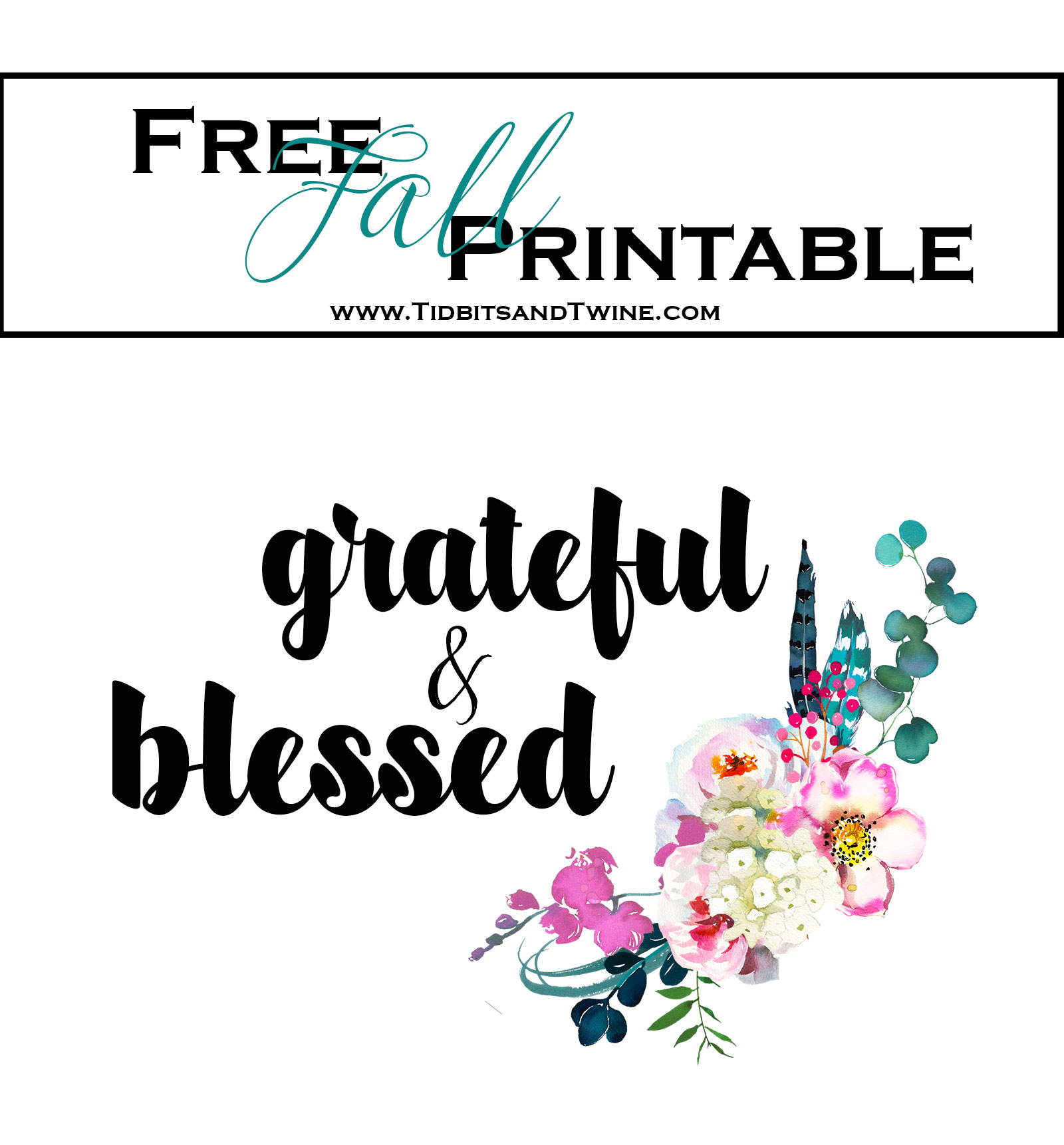 Free Fall Printable - Grateful &amp; Blessed