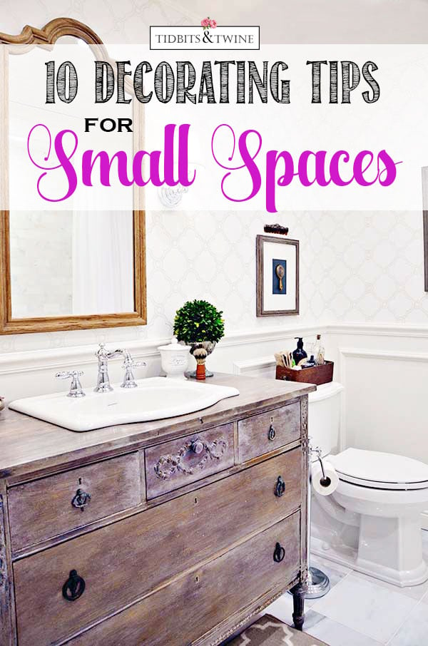 10 Smart Tips for Decorating a Small Space