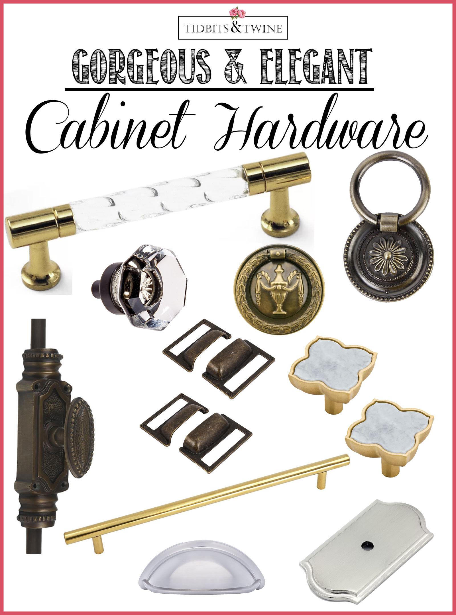 10 Beautiful Elegant Cabinet Hardware Options Tidbits Twine