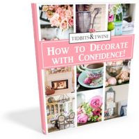 How to Decorate with Confidence - Ebook from Tidbits&Twine