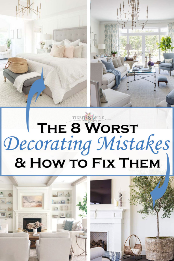 collage showing 8 common decorating mistakes and how to fix them
