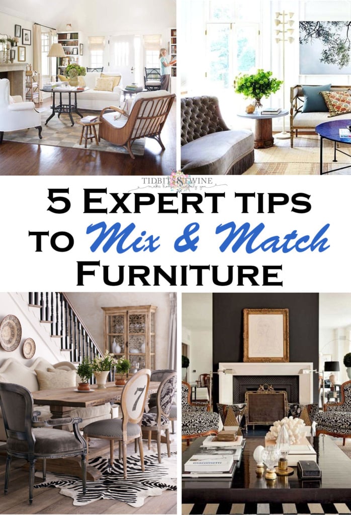 5 Expert Tips For Mixing Furniture, How To Mix And Match Furniture For Living Room