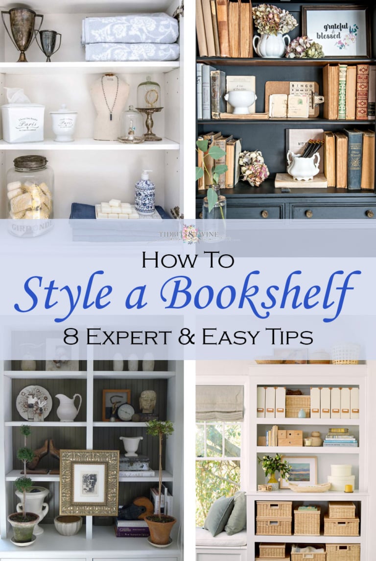 How to Style a Bookshelf - 8 Easy and Expert Tips from Tidbits&Twine
