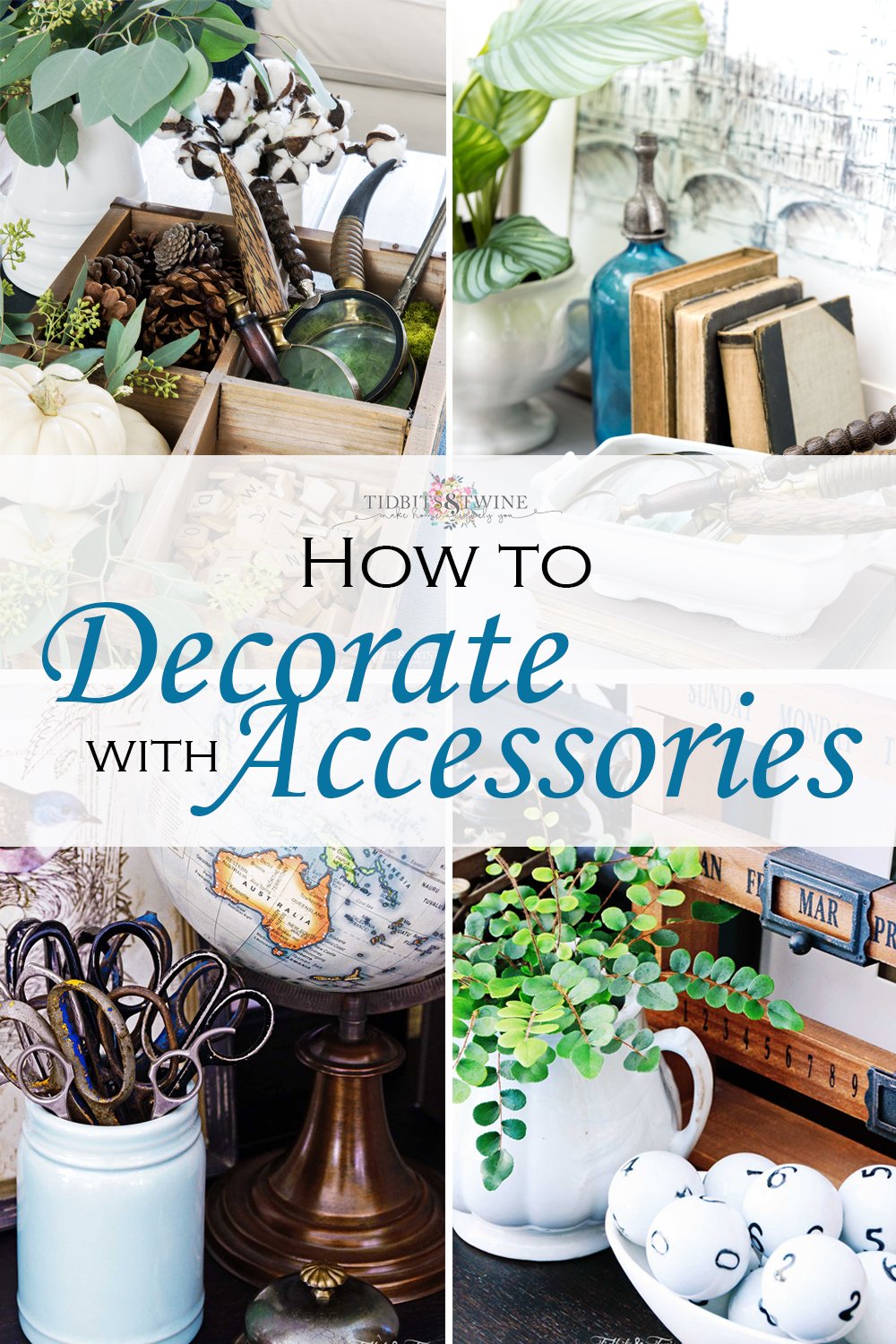 6 Easy Tips to Transform Your Space with Accessories