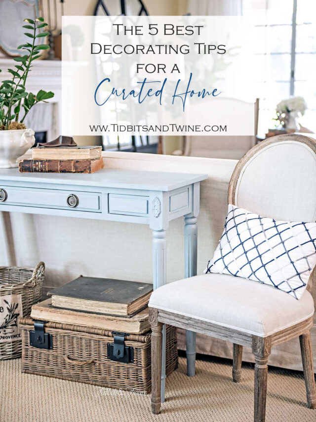 The BEST Decorating Tips for a Curated Home