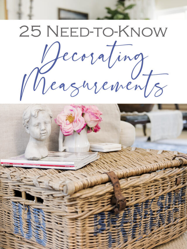 25 Decorating Measurements for the Home
