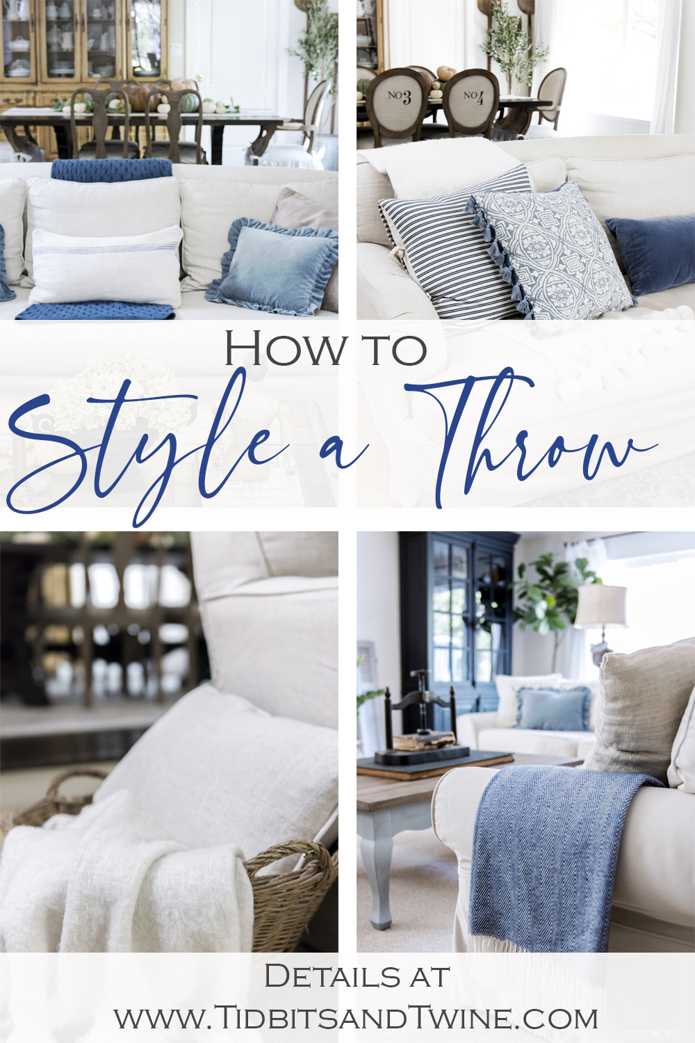 pinterest image showing four images and text that reads how to style a throw