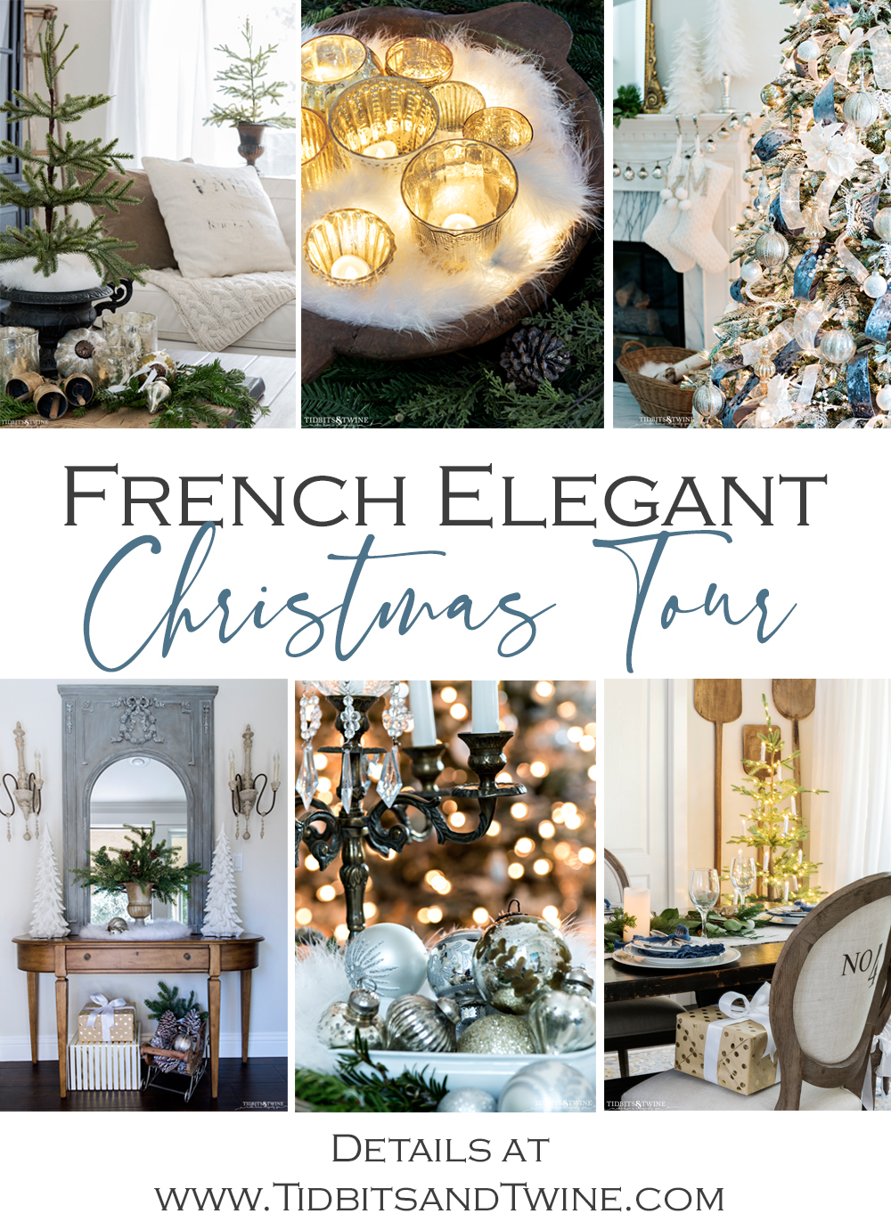 My French Elegant Christmas Tour 2021 - Tidbits&Twine